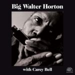 Big Walter Horton with Carey Bell