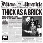Thick as a Brick