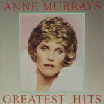 Anne Murray’s Greatest Hits