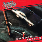 Harder…..Faster